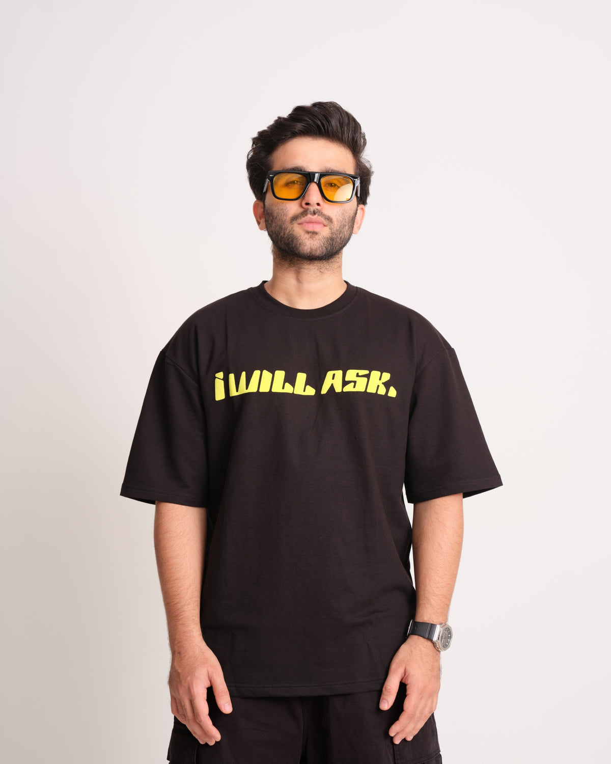 I WILL ASK oversized t-shirt